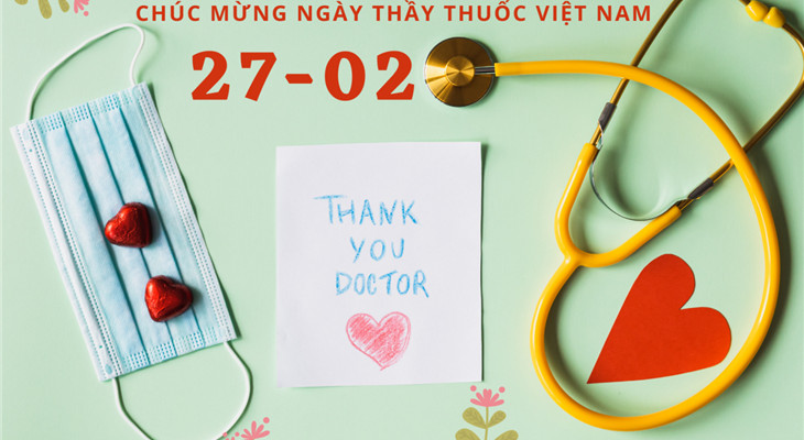CHÚC MỪNG NGÀY THẦY THUỐC VIỆT NAM 27-2