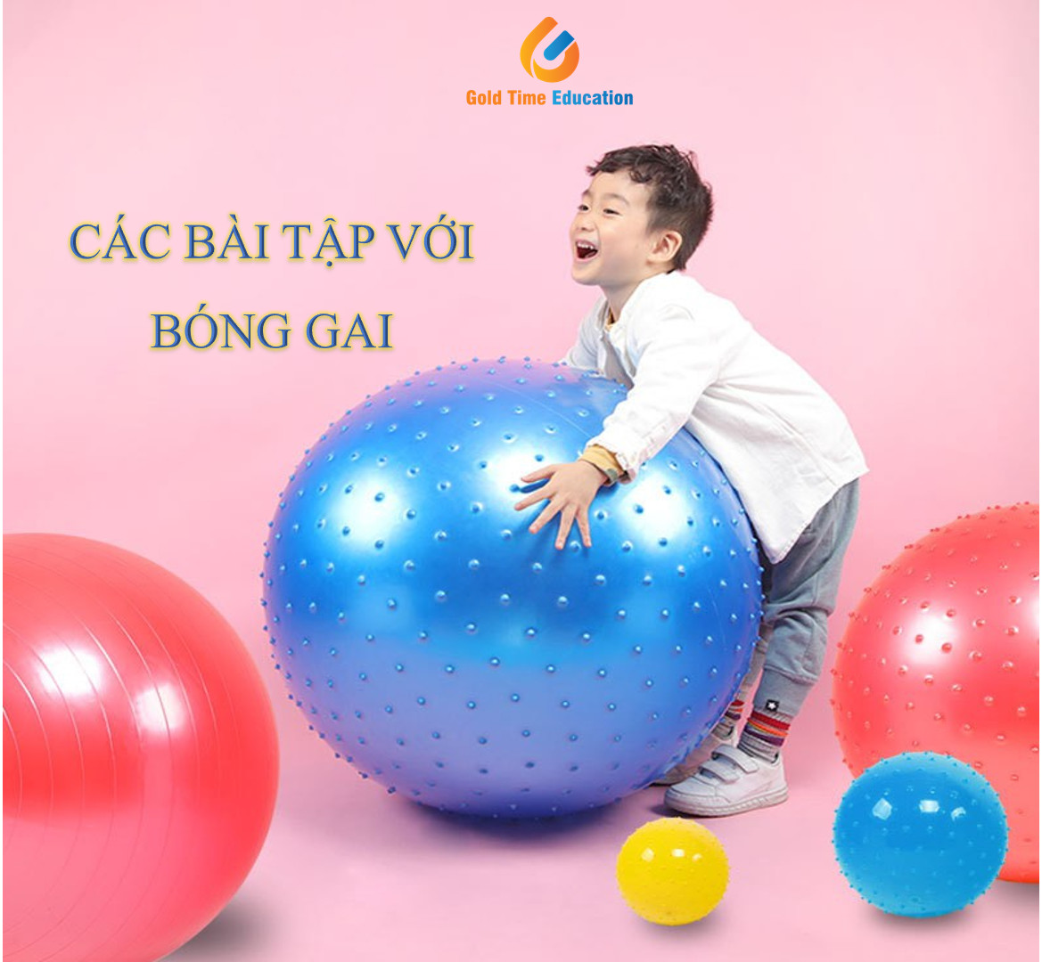 CÁC BÀI TẬP VỚI BÓNG GAI